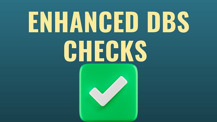 Enhanced DBS Checks